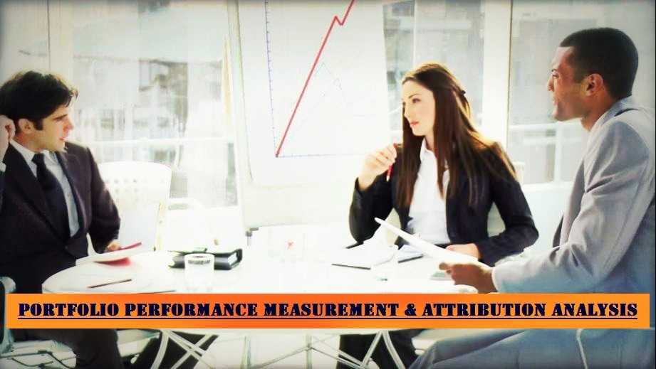 Portfolio Performance Measurement & Attribution Analysis